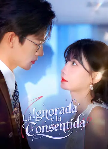 [Lồng tiếng]La Ignorada y la Consentida