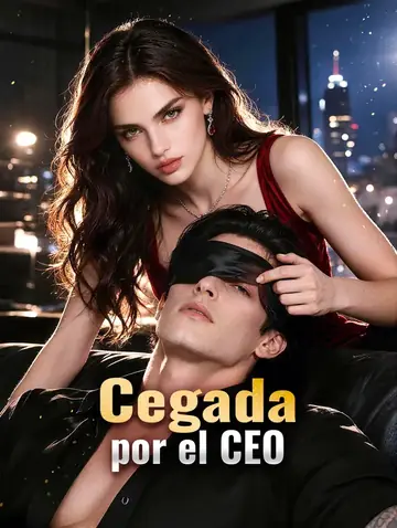Cegada por el CEO