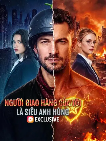 Người Giao Hàng Của Tôi Là Siêu Anh Hùng(Phiên bản lồng tiếng)