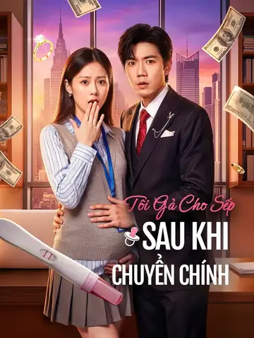 Tôi Gả Cho Sếp Sau Khi Chuyển Chính(Phiên bản lồng tiếng)