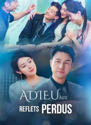 [Doublé]Adieu aux Reflets Perdus