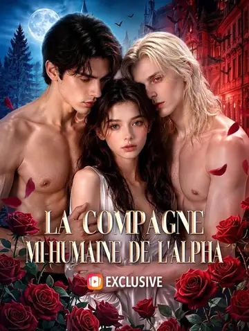 La compagne mi-humaine de l'Alpha(Doublé)