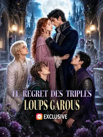 Le regret des triplés loups-garous(Doublé)