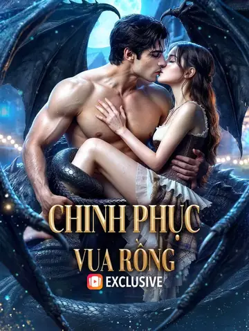 Chinh Phục Vua Rồng(Phiên bản lồng tiếng)