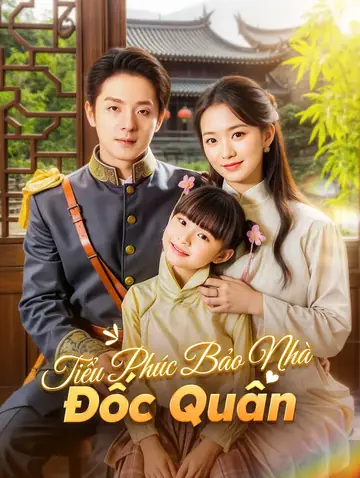 Tiểu Phúc Bảo Nhà Đốc Quân(Phiên bản lồng tiếng)
