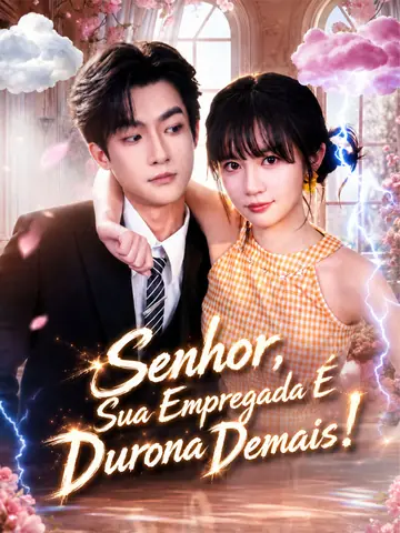Senhor, Sua Empregada É Durona Demais!