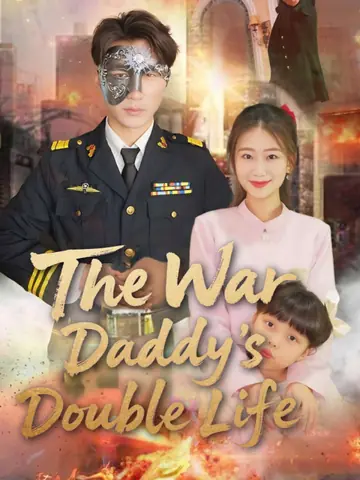 The War Daddy's Double Life