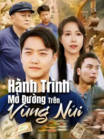 Hành Trình Mở Đường Trên Vùng Núi