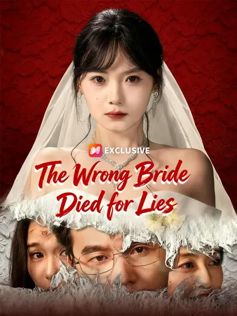 The Wrong Bride Died for Lies